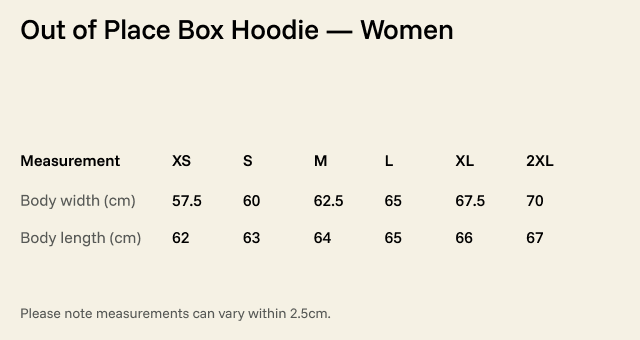 Size chart for Out of Place Box Hoodie - Women on a beige background